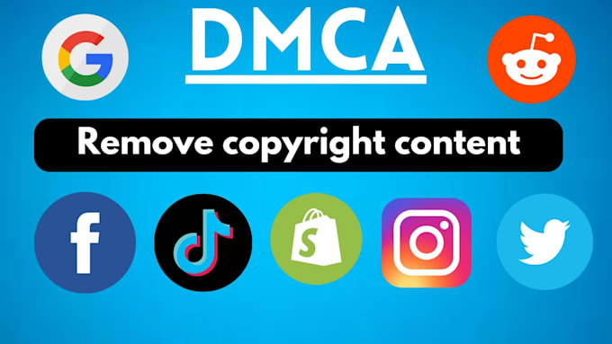report to takedown infringing harrasing content from google instagram facebook