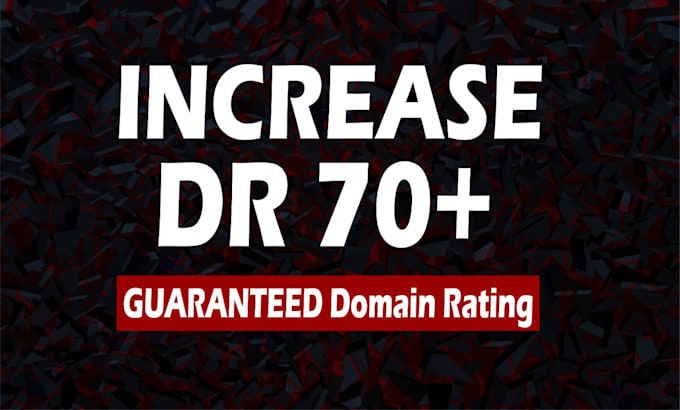 increase domain rating 70 using high authority SEO backlinks