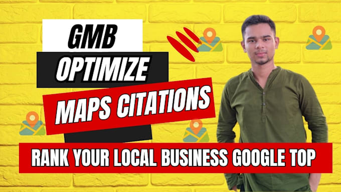 Optimize gmb and map citations for local business gmb ranking by Seo ...