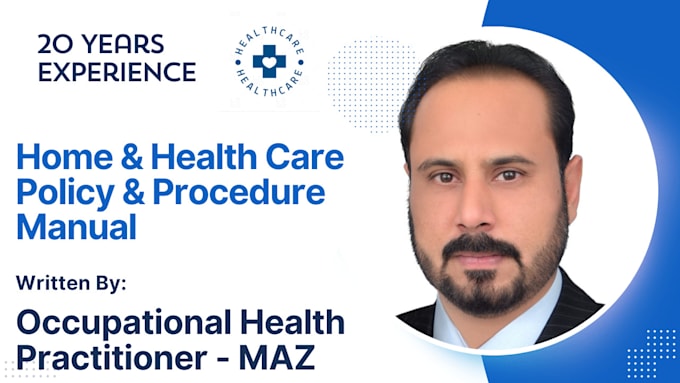 develop health care and day care policy, procedure manual