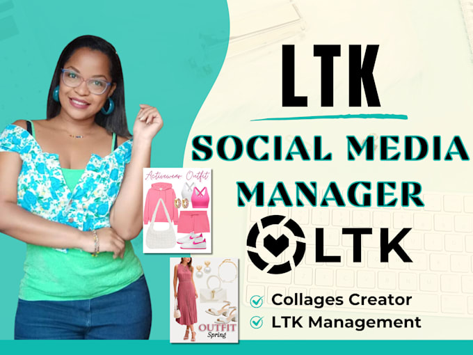 do your ltk management and design collages and gift guide