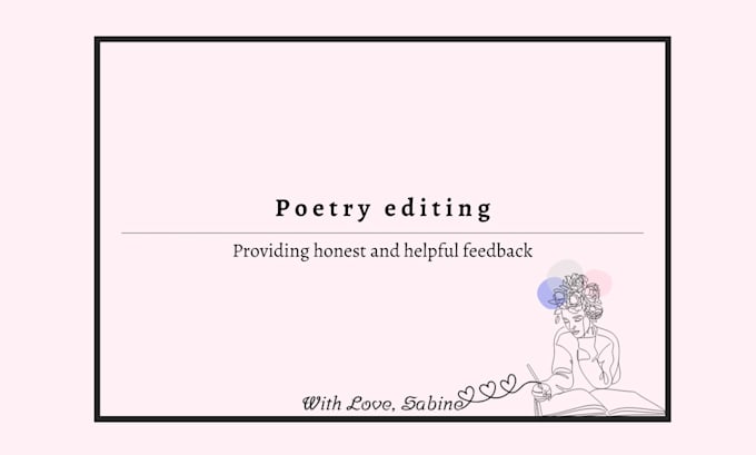 Proofread and edit your poems or poetry collection by Sabinespoems | Fiverr