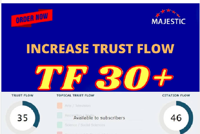 increase  trust flow tf 30 plus of your website