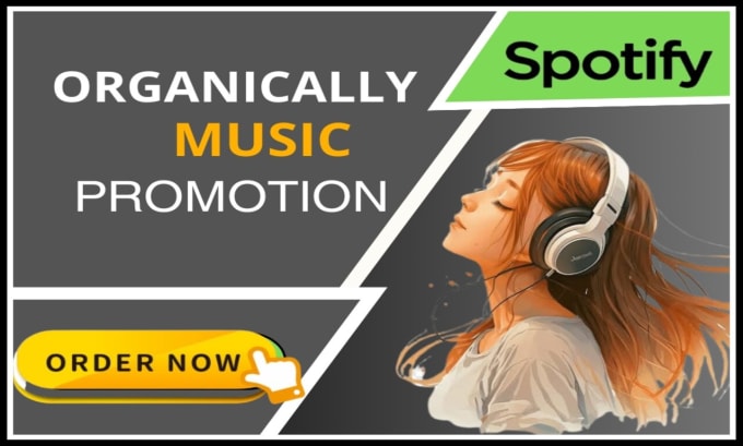 Promote Your Spotify Music Organically By Sbrmahi Fiverr 