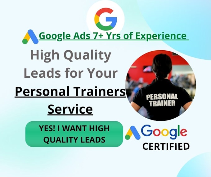 generate leads for personal trainers service using google ads