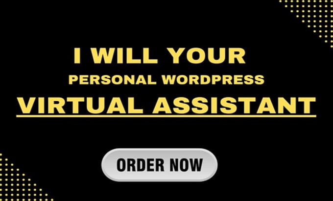 be your personal wordpress virtual assistant