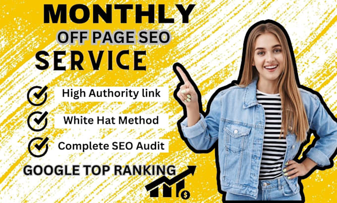 monthly off page SEO service using authority white hat dofollow backlinks