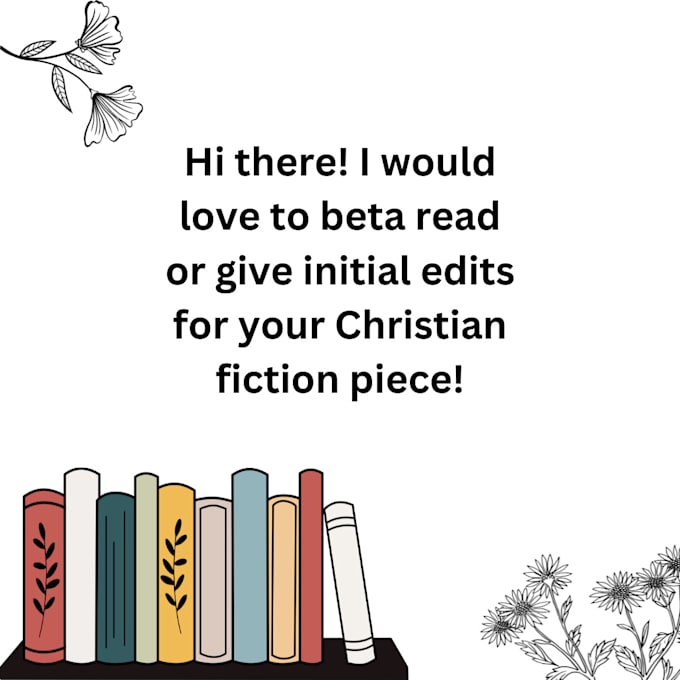 beta read, provide basic edits, and write a review christian fiction only