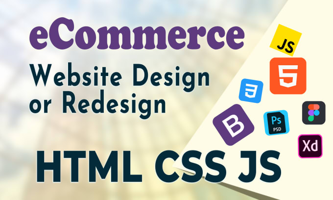 Design or redesign ecommerce website into html css bootstrap by Tayasmi ...
