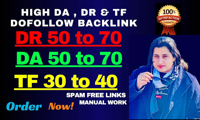 create high da, DR, tf seo dofollow backlinks
