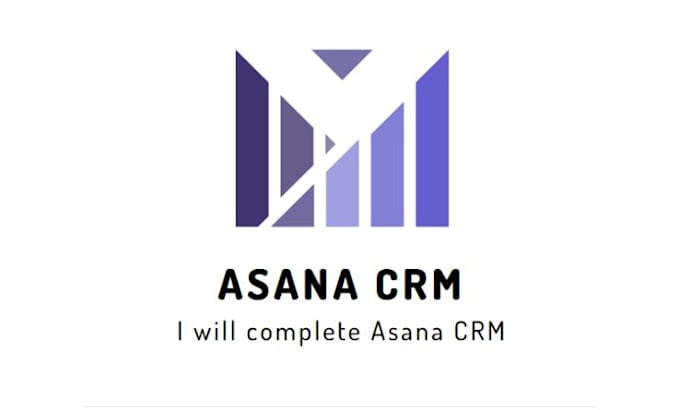 Complete asana crm for you by Anthony eric01 Fiverr