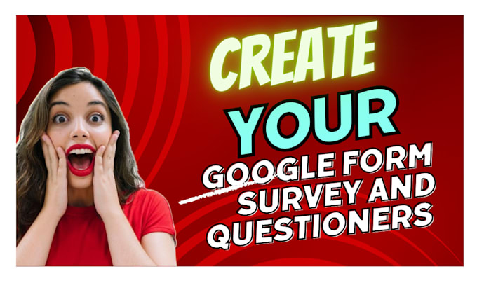 create google forms, online surveys forms and questionnaires