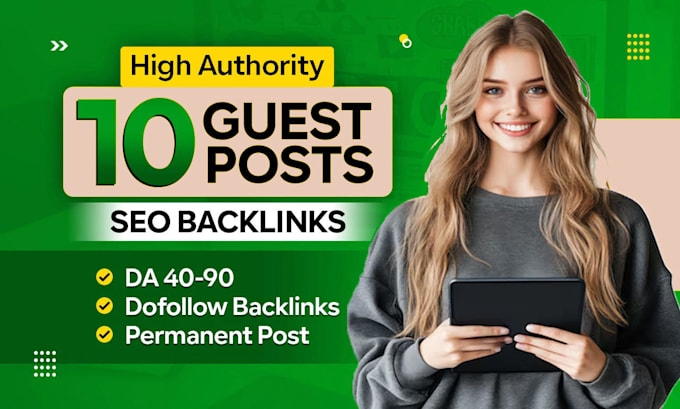 publish 10 guest post SEO backlinks high authority link building within 24 hours
