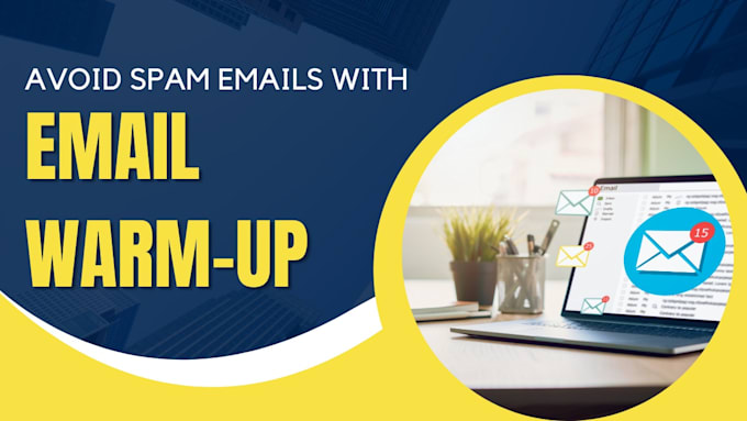 warm up your emails for better landing