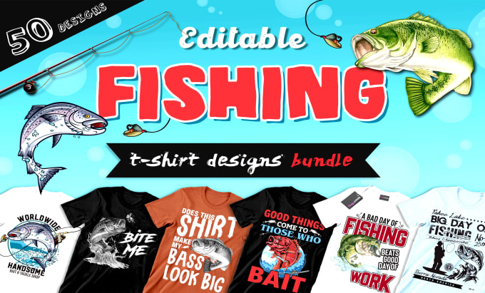 do 50 fishing typography t shirt design and graphic bulk t shirts