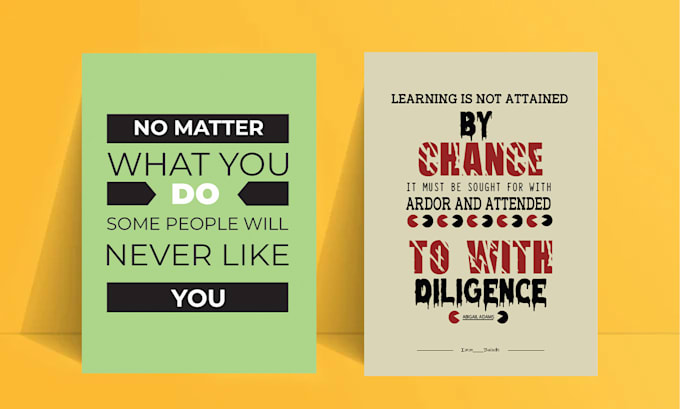 custom typography ,wall art,motivational quote designs