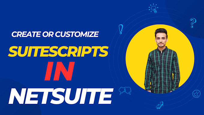 create or customize netsuite suite scripts