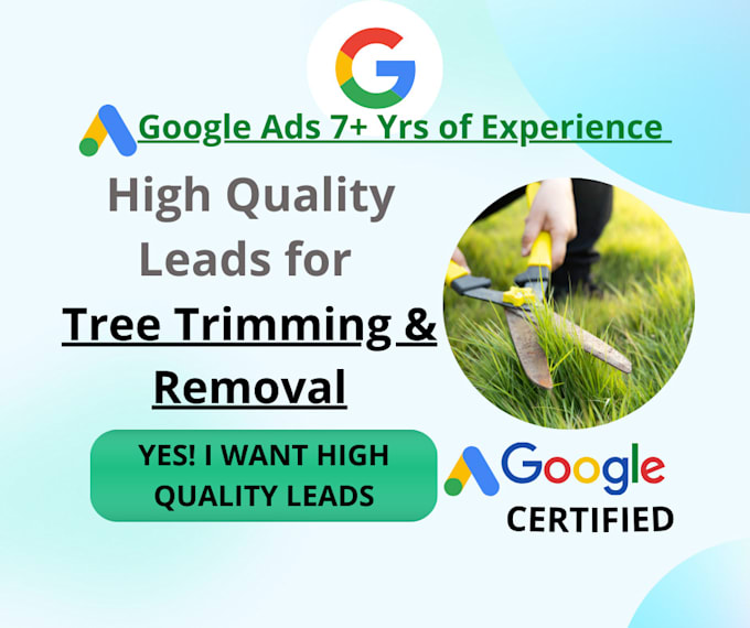generate leads for tree trimming and removal google ads