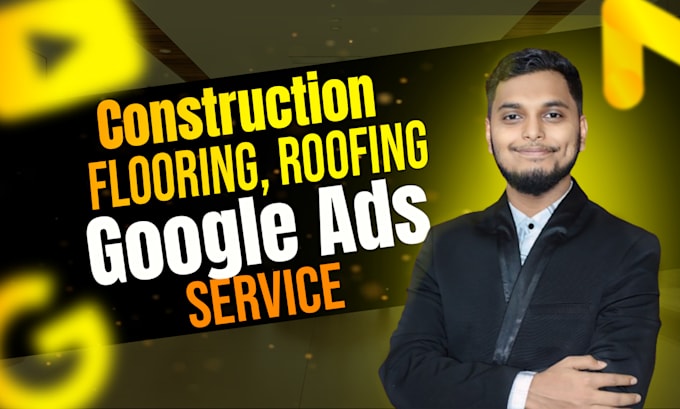 setup google ads for flooring, roofing and soler company