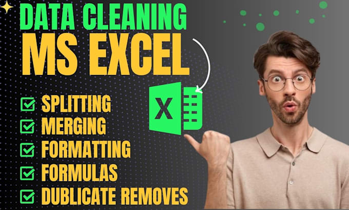 do excel data cleaning, formatting, formulas, data split
