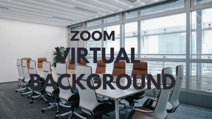 Do zoom virtual background by Eishazahid564 | Fiverr