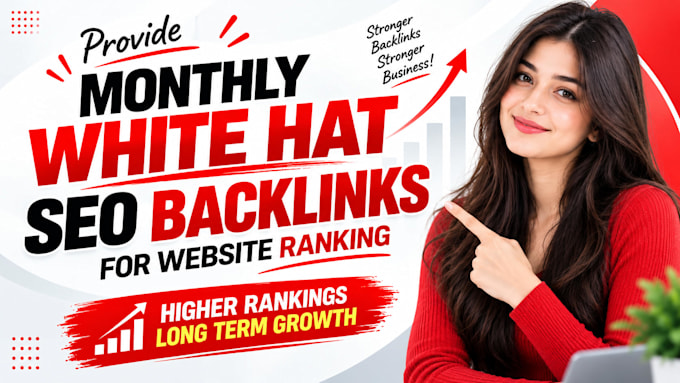 provide monthly white hat SEO backlinks for website ranking