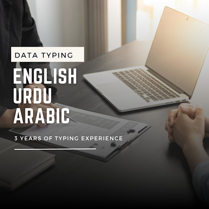 Offer you english, urdu and arabic professional typing job by