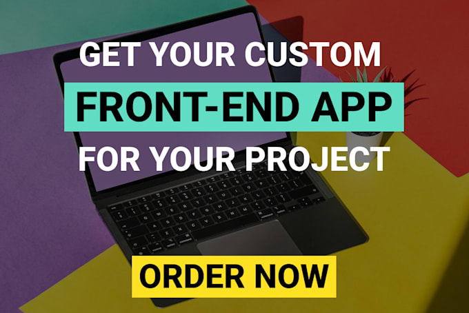 Develop the front end app of your project by Yacine_clb | Fiverr