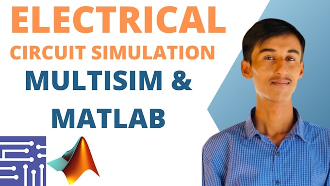 Do electrical circuit simulation in multisim and matlab by Love_kumar12 ...