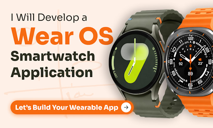 develop a wear os smartwatch applications