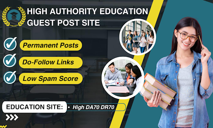 provide excellent guest posting services education websites