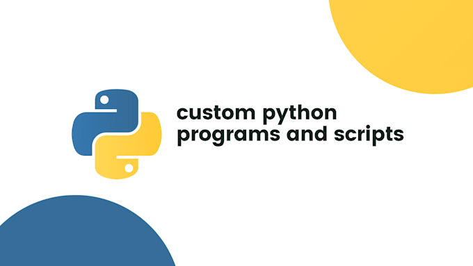 Create custom python programs and scripts for your needs by Rinono | Fiverr