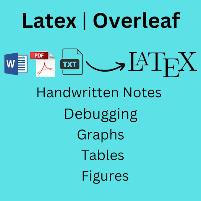 Do latex and overleaf projects by Khadija_tutor Fiverr