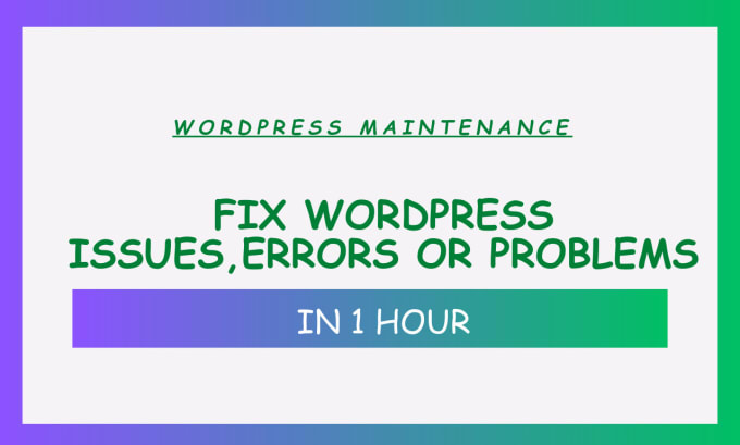 Fix Wordpress Issueserrors Or Problems In 1 Hour By Alexwhiz Fiverr