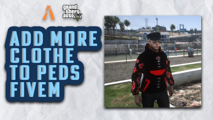 Custom outfit for ped gta 5 fivem by Shevafleesinz | Fiverr