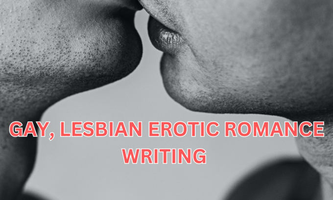Write Hot Lesbian Gay Erotica Romance Story Novel For You By Mateowri Fiverr