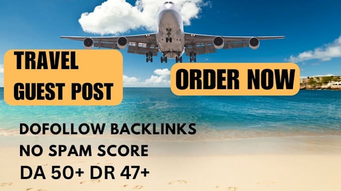 write publish travel guest post, authority backlink, SEO