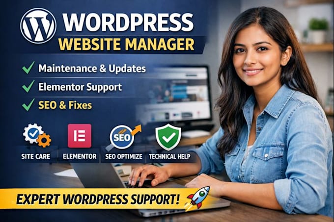 wordpress website manager for monthly maintenance, SEO fixes, elementor support