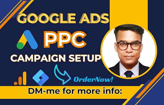 set up google ads adwords PPC campaign manage and optimize