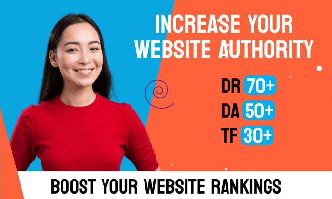 increase ahrefs dr 70 moz da 50 tf 30 ur 40