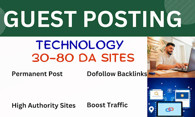 publish high quality UK guest post, USA guest post on high da technology sites