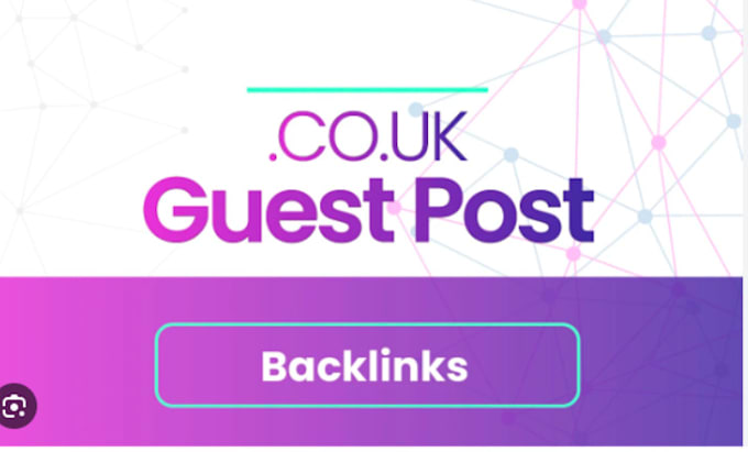 do UK backlinks or UK guest posts on high 50da UK blogs
