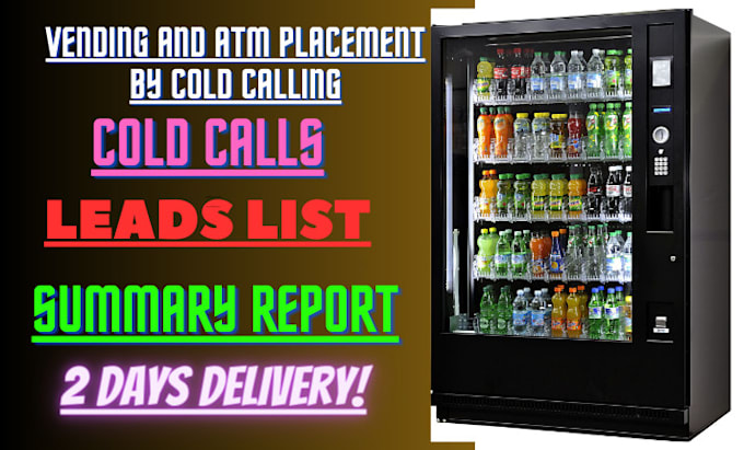 do vending machines locator and atm placement by cold calling