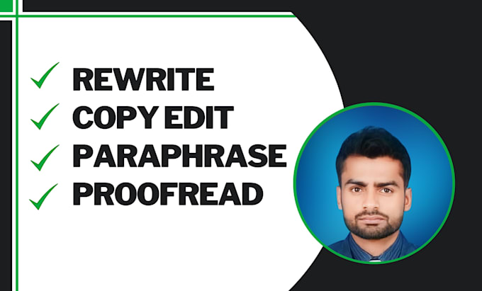 rewrite, paraphrase, line edit and proofread articles, copy, content, or e book