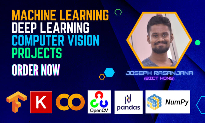 Do machine learning deep learning computer vision projects in