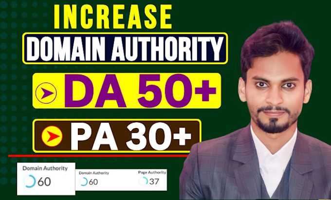 increase moz da pa 50 plus increase domain authority guaranteed