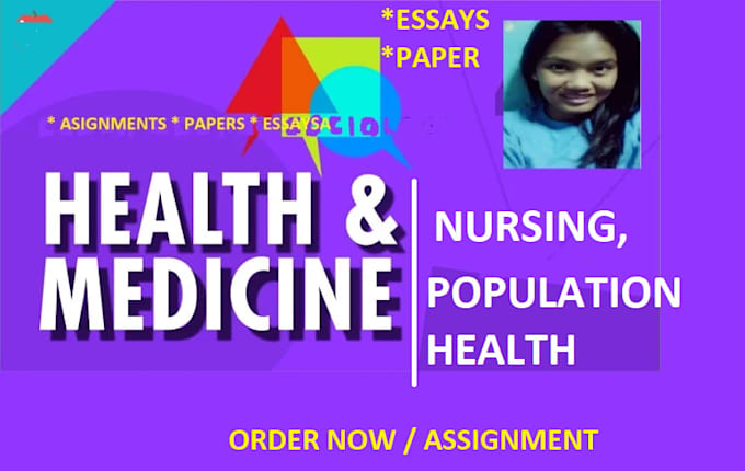 help with your nursing, population health, health and medicine articles