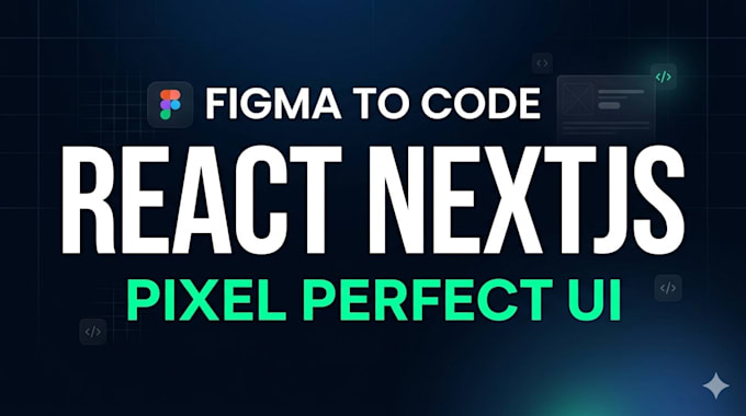 convert figma design to react or nextjs website with pixel perfect UI