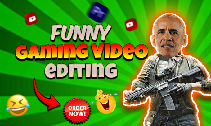 do professional funny gaming video editing for youtube