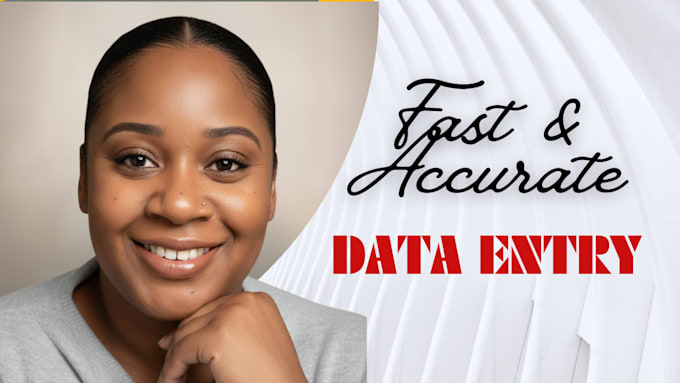 do fast and accurate data entry for you